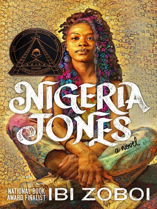 Nimiön Nigeria Jones lisätiedot, tekijä Ibi Zoboi - Saatavilla